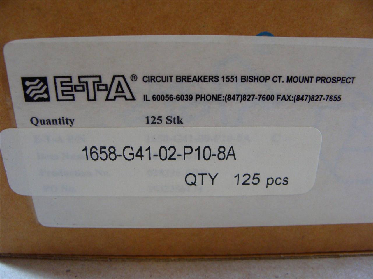 NEW ETA E-T-A 8 AMP TYPE 1658 PUSH TO RESET CIRCUIT BREAKER W/ KNURLED & PAL NUT