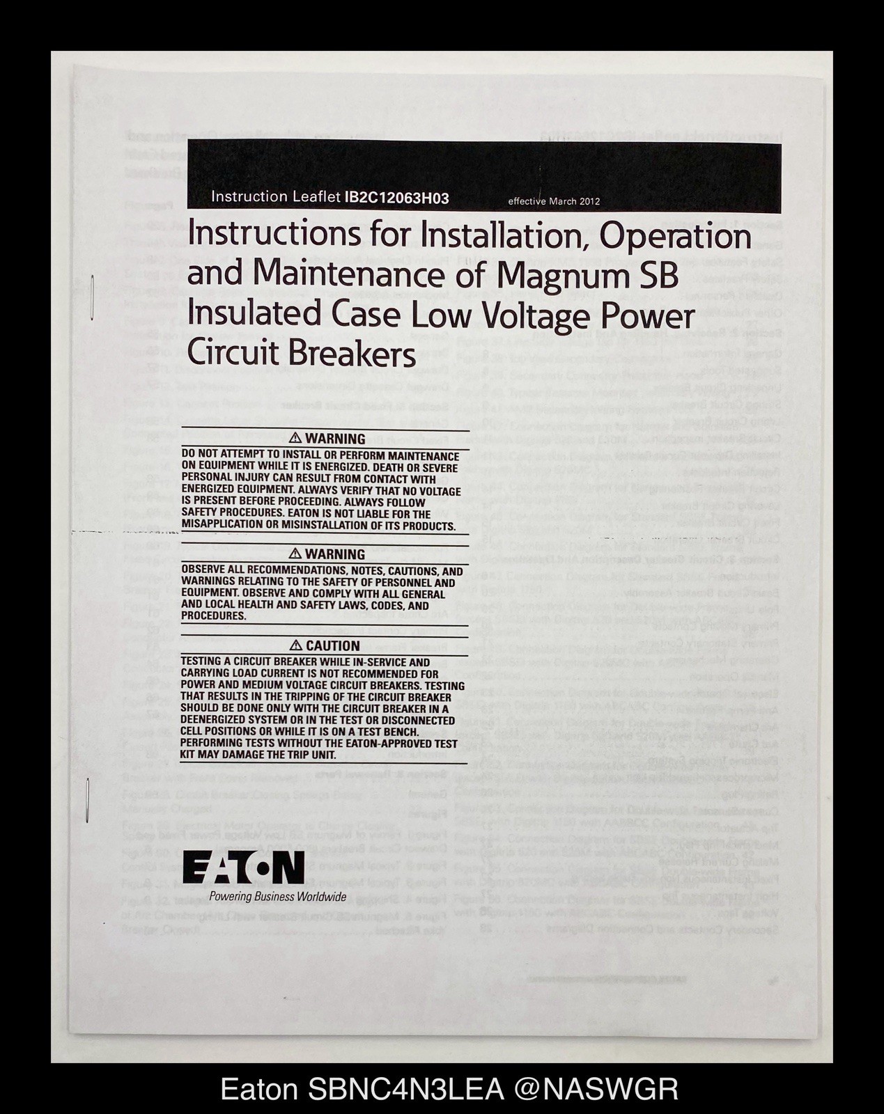 Eaton Magnum SB SBNC4N3LEA Circuit Breaker EO/DO – 4000A – Unused/1Yr Warranty