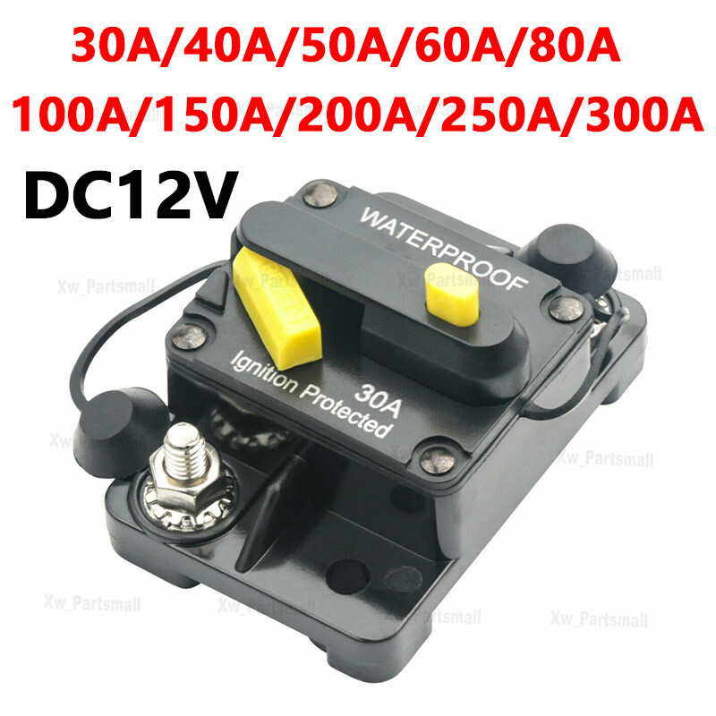 Waterproof Circuit Breaker Fuse Reset 30-150A DC12V-48V Car Boat Auto Breaker