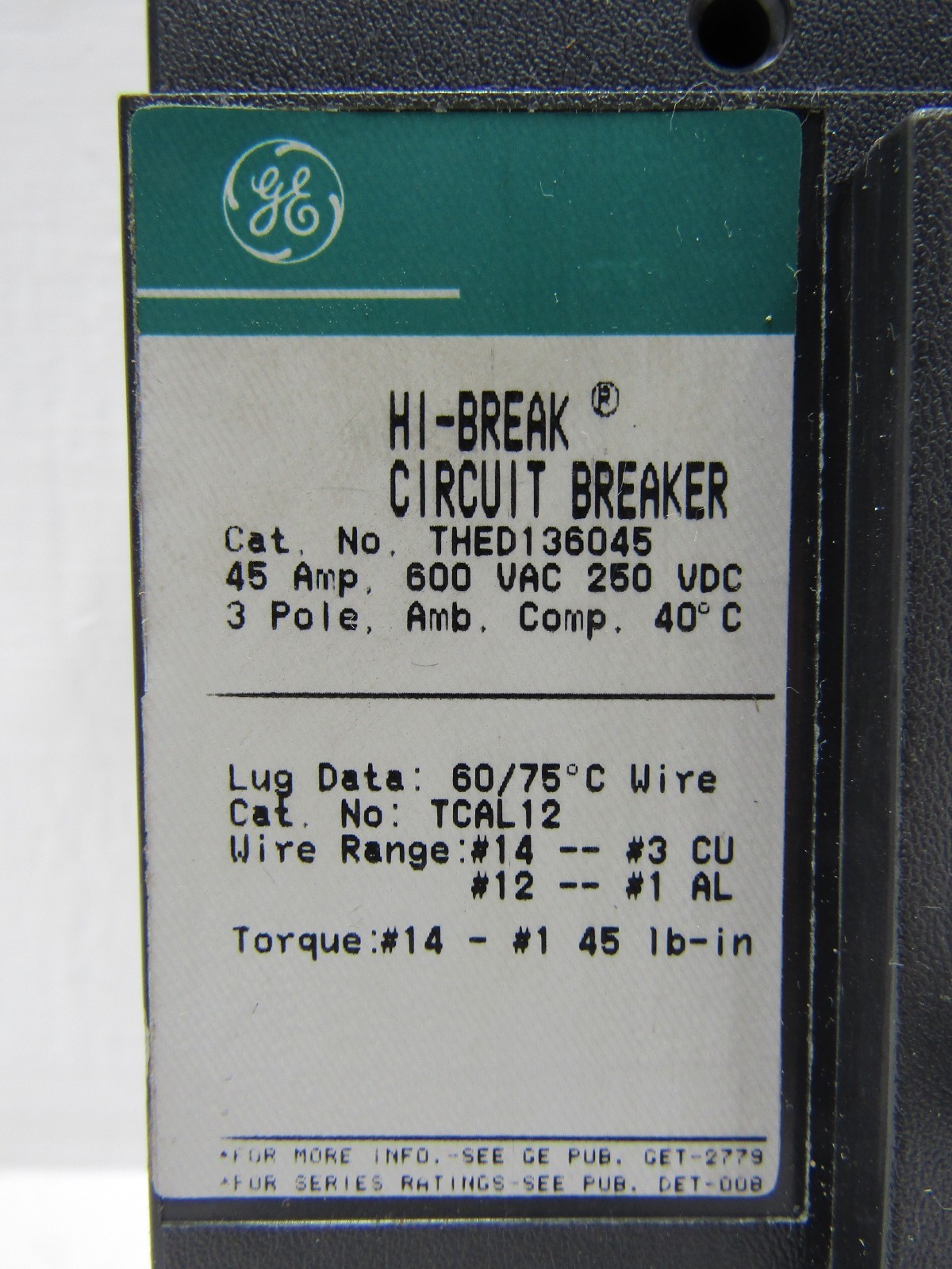 GE General Electric THED136045 45 Amp 600V 3-Pole High-Break Circuit Breaker 45A