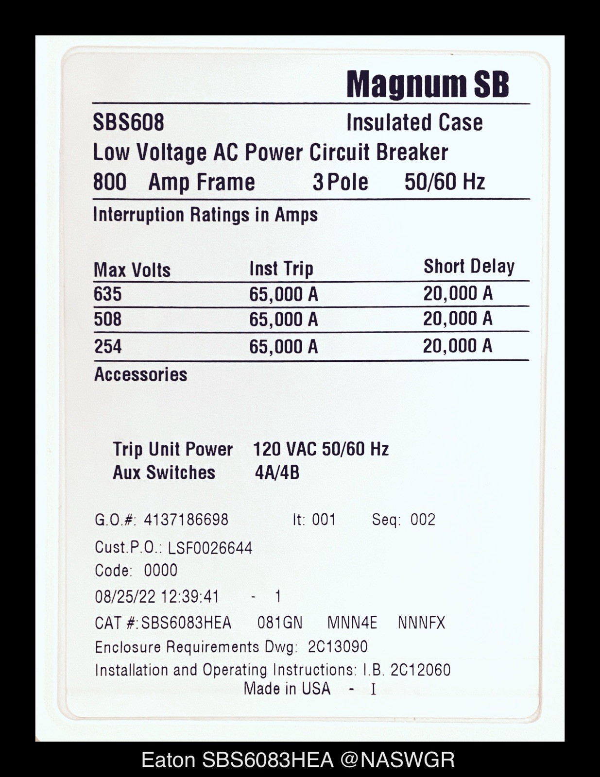 Eaton Magnum SB SBS6083HEA Circuit Breaker MO/BI – 800A – Unused/1Yr Warranty