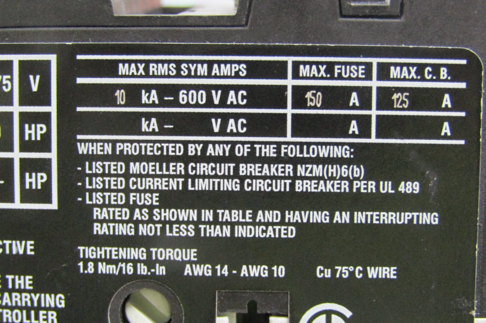 😏 MOELLER 150 A MOTOR PROTECTIVE CIRCUIT BREAKER 3∅ 600 V 3 POLE 20 HP PKZM0-25