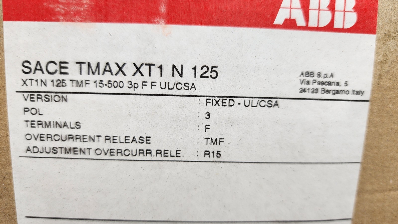 ABB SACE TMAX XT1 N 125 CIRCUIT BREAKER 15 AMP, 3 POLE *PI