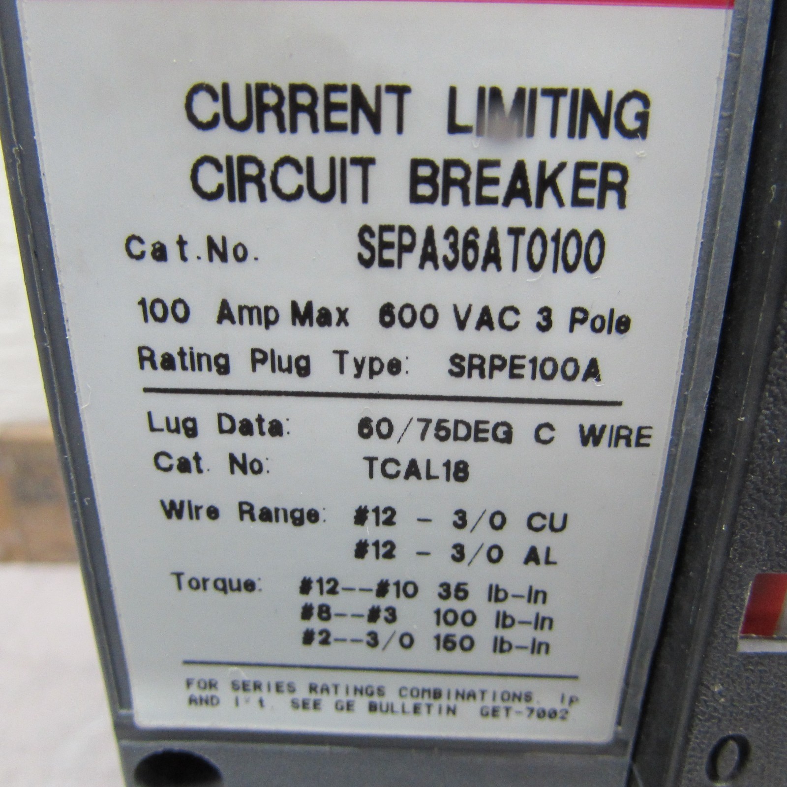 GE SEPA36AT0100, Current Limiting CIRCUIT BREAKER, 3p/600V/70A, MAKE OFFER!