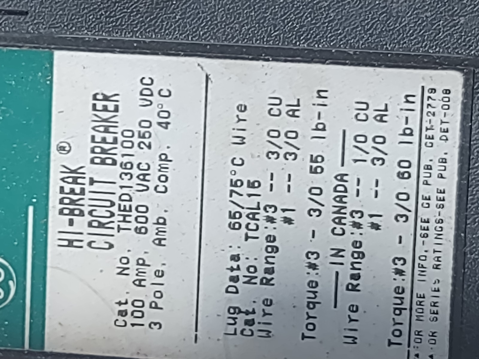 GE Hi-Break THED136100 100A 3-Pole Circuit Breaker Type T 600VAC/250VDC