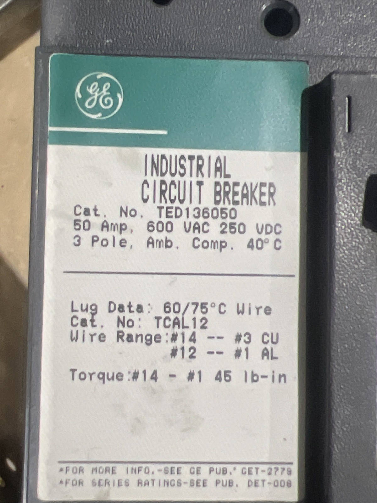 🔥GE TED136050 CIRCUIT BREAKER 50A 600VAC 250VDC 3P, Used, Free Shipping🇺🇸