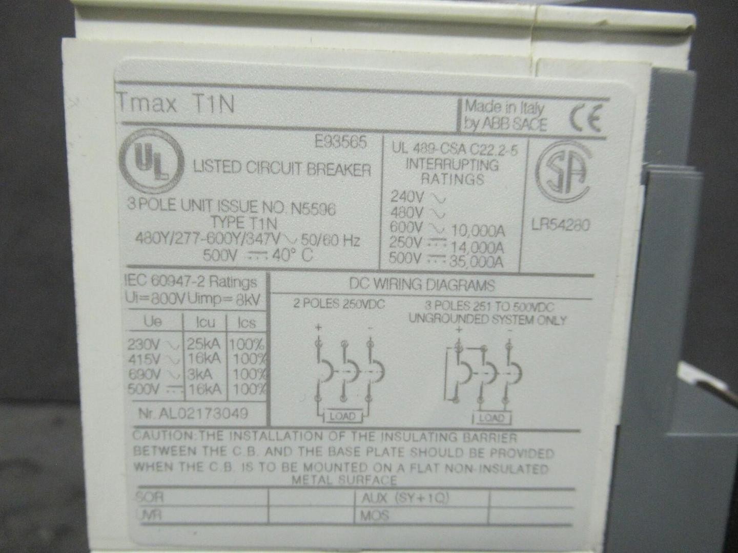 ABB BREAKER TMAX T1N 15 AMP 240/480/600 VAC 500 VDC 3 POLE * WARRANTY *