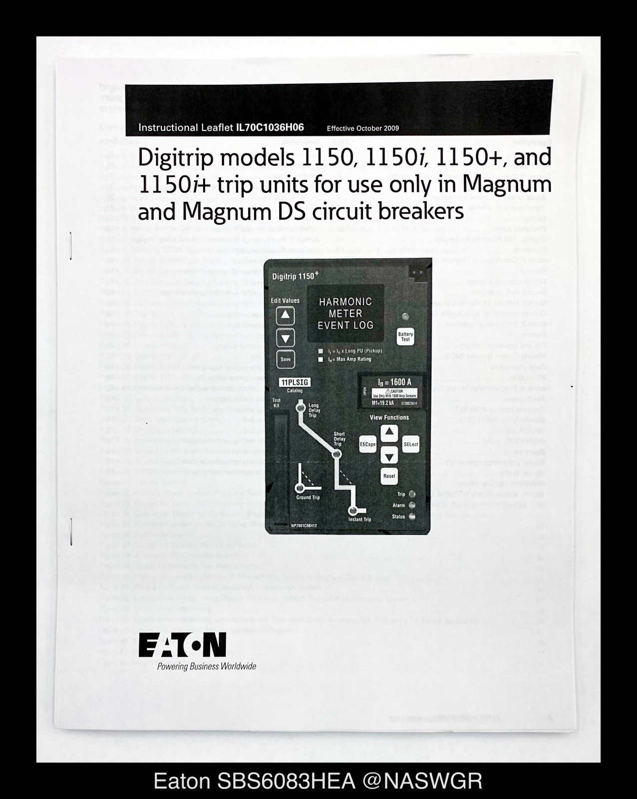 Eaton Magnum SB SBS6083HEA Circuit Breaker MO/BI – 800A – Unused/1Yr Warranty